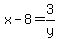 x-8=3%2Fy