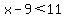 x-9%3C11