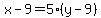 x-9=5%28y-9%29
