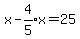 x-expr%284%2F5%29x+=+25