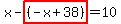 x-highlight%28%28-x%2B38%29%29=10