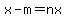 x-m=nx