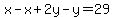 x-x%2B2y-y=29