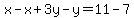x-x%2B3y-y=11-7