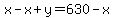 x-x%2By=630-x