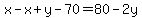 x-x%2By-70=80-2y