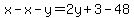 x-x-y=2y%2B3-48