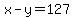 x-y=127