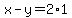 x-y=2%2A1