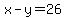x-y=26