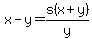 x-y=s%28x%2By%29%2Fy