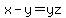 x-y=yz