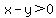 x-y%3E0