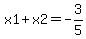 x1%2Bx2=-3%2F5