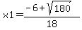 x1=%28-6%2Bsqrt%28180%29%29%2F18