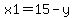 x1=15-y