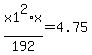 x1%5E2%2F192%2Ax=4.75