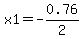x1+=+-0.76%2F2+