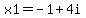 x1+=+-1%2B4i