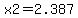 x2=2.387