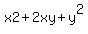 x2+%2B+2xy+%2B+y%5E2
