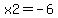 x2+=+-6