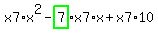 x7%2Ax%5E2-highlight_green%28+7+%29%2Ax7%2Ax%2Bx7%2A10