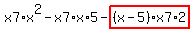 x7%2Ax%5E2-x7%2Ax%2A5-highlight_red%28+%28x-5%29%2Ax7%2A2+%29