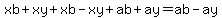 xb%2Bxy%2Bxb-xy%2Bab%2Bay=ab-ay