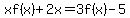 xf%28x%29%2B2x=3f%28x%29-5