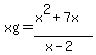 xg=%28x%5E2%2B7x%29%2F%28x-2%29