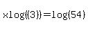 xlog%28%283%29%29+=log%28%2854%29%29