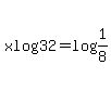 xlog32+=+log%281%2F8%29