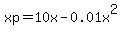 xp=10x-0.01x%5E2