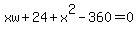 xw%2B24%2Bx%5E2-360=0