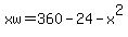 xw=360-24-x%5E2