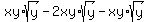 xy%2Asqrt%28y%29-2xy%2Asqrt%28y%29-xy%2Asqrt%28y%29