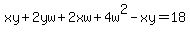 xy%2B2yw%2B2xw%2B4w%5E2-xy=18