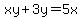 xy%2B3y=5x