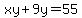 xy%2B9y=55
