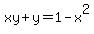 xy%2By=1-x%5E2