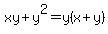 xy%2By%5E2=y%28x%2By%29