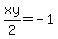 xy%2F2+=+-1
