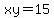 xy=15