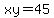 xy=45