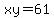 xy=61