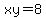 xy=8