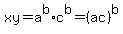 xy=a%5Eb%2Ac%5Eb=%28ac%29%5Eb