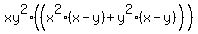 xy%5E2%28%28x%5E2%28x-y%29+%2B+y%5E2%28x-y%29%29%29
