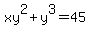 xy%5E2%2By%5E3=45